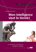 Mon intelligence vaut la tienne